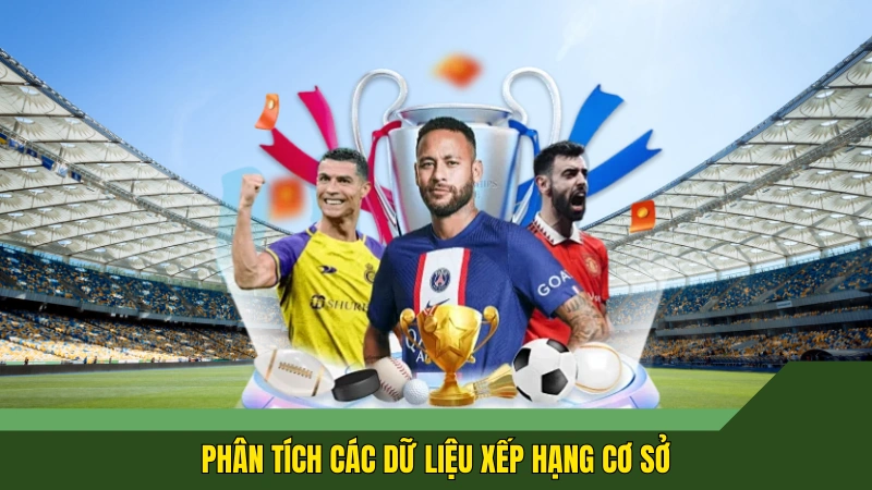 Phân tích các dữ liệu xếp hạng cơ sở