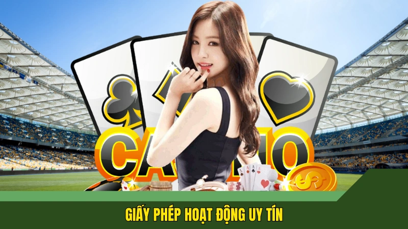 Giấy phép hoạt động uy tín