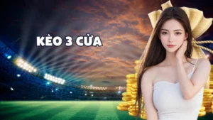 Kèo 3 Cửa